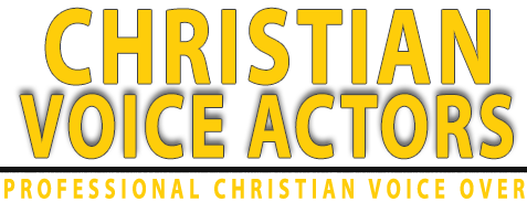 Christian Voice Actors offering Christian voice over for Christian radio imaging to Christian narrative.